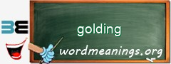 WordMeaning blackboard for golding